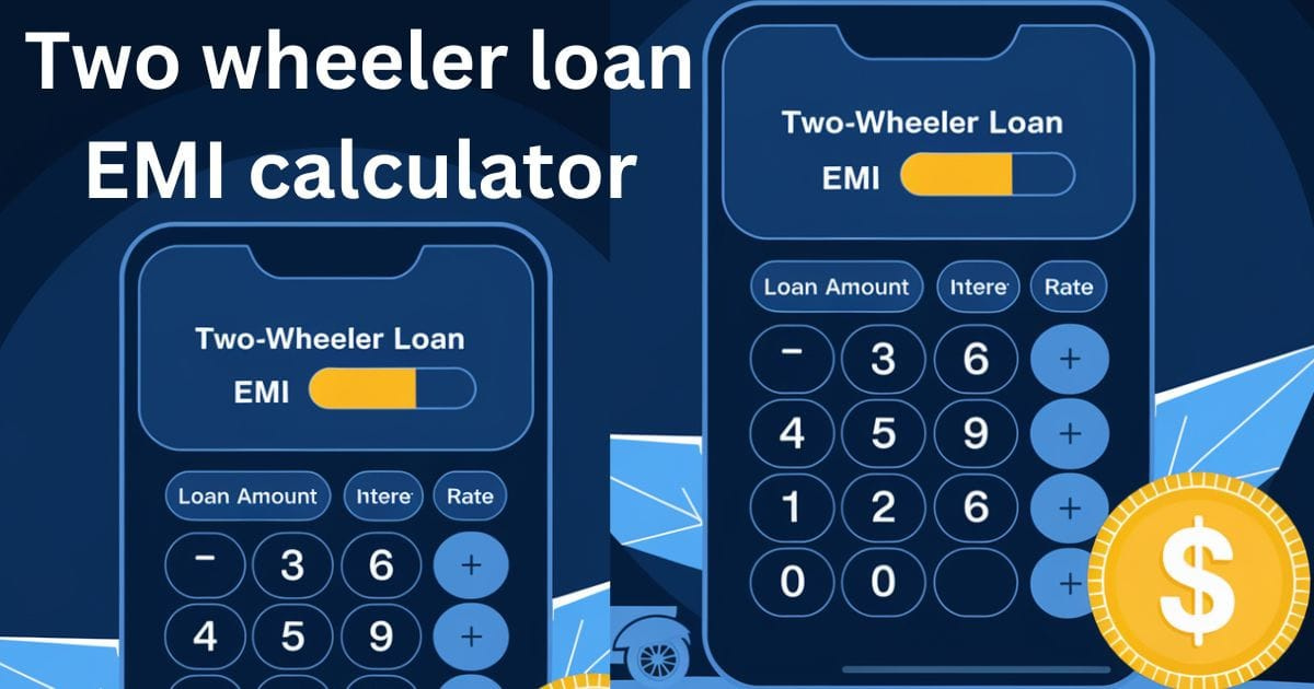 Two wheeler loan EMI calculator