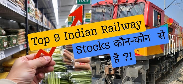 Top 9 Indian Railway Stocks to Watch in 2024 - 2025